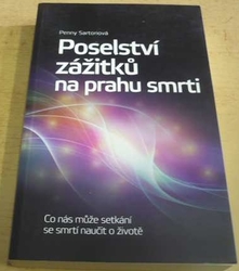 Penny Sartori - Poselství zážitků na prahu smrti (2015)