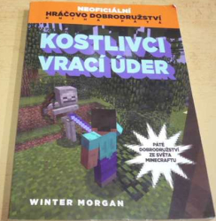 Winter Morgan - Kostlivci vrací úder (2016)