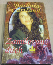 Barbara Cartland - Zamilovaný duch (2000)