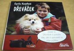 Cyrila Karpfová - Dřeváček (2009)