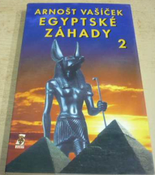 Arnošt Vašíček - Egyptské záhady 2. (2004)