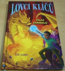 Eric Luper - Lovci klíčů. Válka čarodějů (2017)