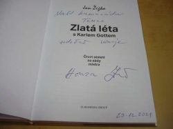 Jan Žižka - Zlatá léta s Karlem Gottem - Čtvrt století za zády Mistra (2020) PODPIS AUTORA !!!