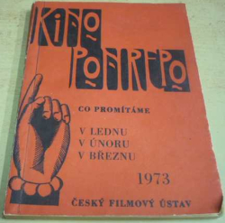 KINO PONREPO. Co promítáme v lednu, v únoru, v březnu 1973 (1973) 