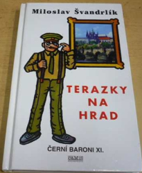 Miloslav Švandrlík - Terazky na Hrad (2002)