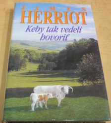 James Herriot - Keby tak vedeli hovotiť (1995) slovensky