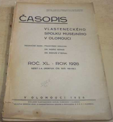 Časopis vlasteneckého spolku musejního v Olomouci. Roč. XL. 1928. Sešity 149 - 152 (1928)