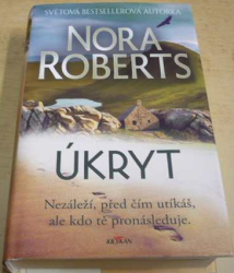 Nora Roberts - Úkryt (2021)