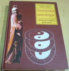 Susan Levittová - Taoistická astrologie (1998)