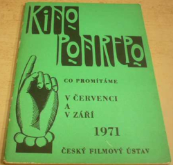 KINO PONREPO. Co promítáme v červenci a v září 1971 (1971)