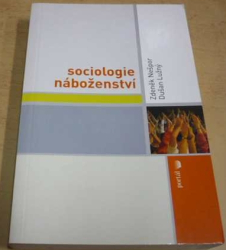 Zdeněk R. Nešpor - Sociologie náboženství (2007)