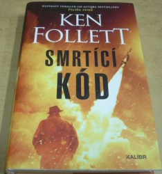 Ken Follett - Smrtící kód (2022)