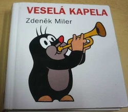 Zdeněk Miler - Veselá kapela (2019) leporelo