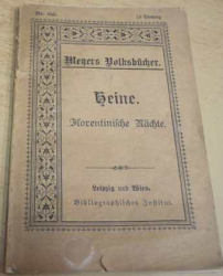 Heinrich Heine - Florentinische Nachte/Florentské noci (1904) německy, švabachem