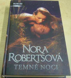 Nora Roberts - Temné noci (2011)