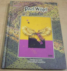 Pavel Weigel - Lemování (2003)