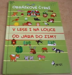 Alena Schejbalová - V lese i na louce od jara do zimy (2009)