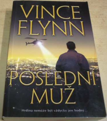 Vince Flynn - Poslední muž (2018)