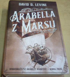 David D. Levine - Arabella z Marsu (2019)