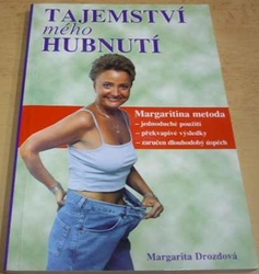 Margarita Drozdová - Tajemství mého hubnutí (2000)