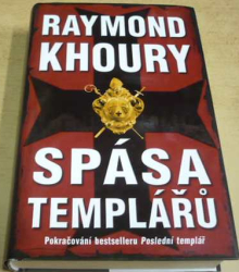 Raymond Khoury - Spása templářů (2011)