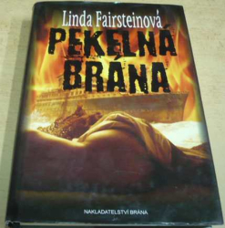 Linda Fairsteinová - Pekelná brána (2010)