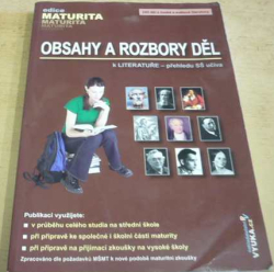 Otakar Slanař - Obsahy a rozbory děl (k LITERATUŘE - přehledu SŠ učiva) (2006)