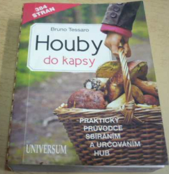 Bruno Tessaro - Houby do kapsy (2013)