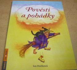 Iva Hoňková - Pověsti a pohádky (2012)