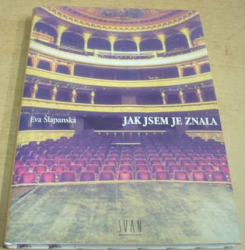 Eva Šlapanská - Jak jsem je znala (2001)