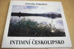 Zdeněk Pokorný - Intimní Českolipsko (1994)