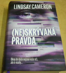 Lindsay Cameron - (Ne)skrývaná pravda (2022)