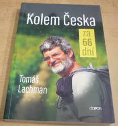 Tomáš Lachman - Kolem česka za 66 dní (2019)