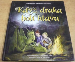 Petr Šiška - Když draka bolí hlava (2017)