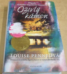 Louise Penny - Oživlý kámen (2016)