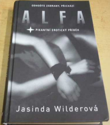 Jasinda Wilder - Alfa (2016)
