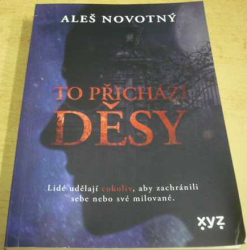 Aleš Novotný - To přichází děsy (2023)