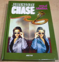 James Hadley Chase - Dvojí záměna (1997)