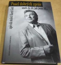 Michaela Remešová - Posel dobrých zpráv aneb já žil, jak jsem žil 1 (2004)