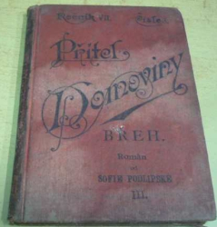 Sofie Podlipská - Přítel domoviny / Břeh díl. III.  (1901)