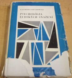 Kazimierz Obuchowski - Psychológia l'udských snažení (1969) slovensky