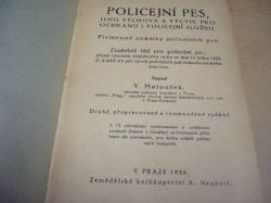 V. Matoušek - Policejní pes, jeho výchova a výcvik pro ochranu i policejní službu (1926)