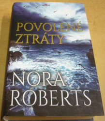 Nora Roberts - Povolené ztráty (2019)