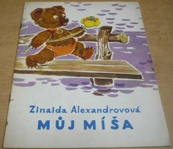 Zinajda Alexandrovová - Můj Míša