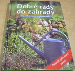 Dobré rady do zahrady (2007)