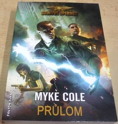 Myke Cole - Průlom (2014)