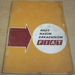 FIAT. Rady našim zákazníkům (1970)