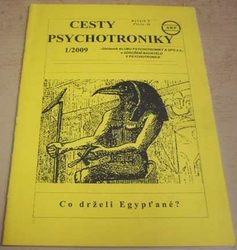 Cesty psychotroniky 1/2009 Ročník - X Číslo - 32 (2009) 