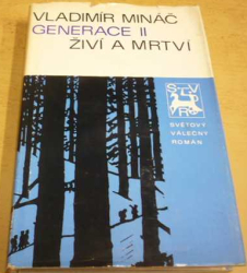 Vladimír Mináč - Generace II. Živí a mrtví (1974)