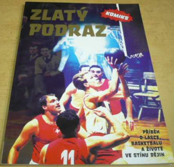 Jakub Bažant - Zlatý podraz (2018) komiks